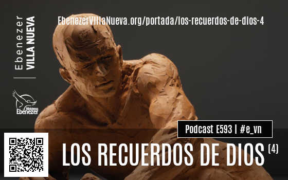 LOS RECUERDOS DE DIOS (4)