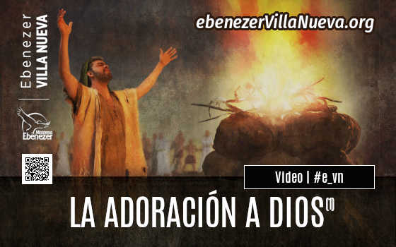 LA ADORACIÓN A DIOS (1)