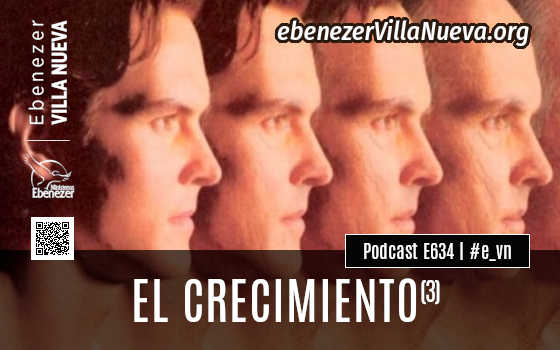 PODCAST #634: EL CRECIMIENTO (3)