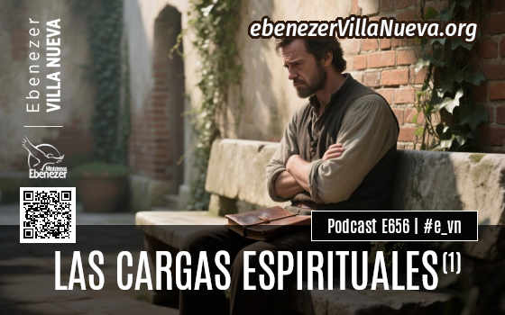 PODCAST #656: LAS CARGAS ESPIRITUALES (1)