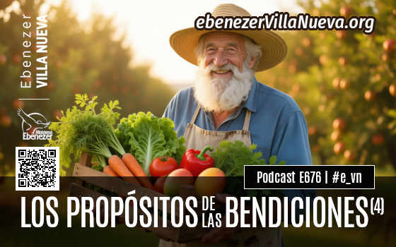 LOS PROPÓSITOS DE LAS BENDICIONES (4)