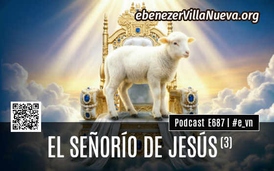 EL SEÑORÍO DE JESÚS (3)
