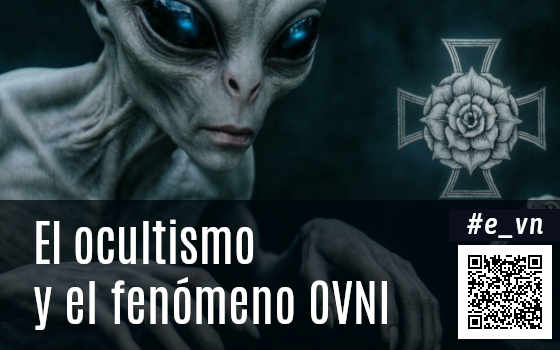 EL OCULTISMO Y FENÓMENO «OVNI»