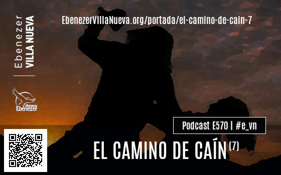 EL CAMINO DE CAÍN (7)