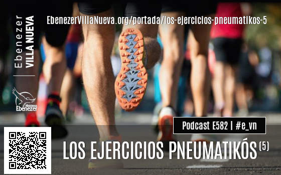 PODCAST #582: LOS EJERCICIOS PNEUMATIKÓS (5)