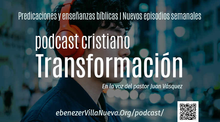 Podcast Cristiano Transformación